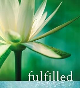 Fulfilled: The NIV Devotional Bible for the Single Woman