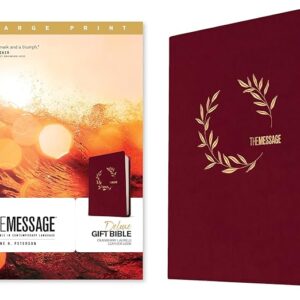 The Message Deluxe Gift Bible, Large Print (Leather-Look, Cranberry Laurels): The Bible in Contemporary Language