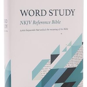 NKJV, Word Study Reference Bible, Hardcover, Red Letter, Comfort Print: 2,000 Keywords that Unlock the Meaning of the Bible